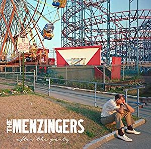 MENZINGERS / メンジンガーズ / AFTER THE PARTY / AFTER THE PARTY 