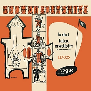 SIDNEY BECHET / シドニー・ベシェ / Bechet Souvenirs