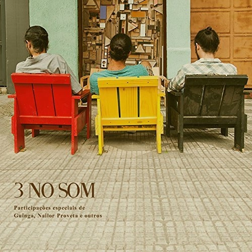 3 NO SOM / トレイス・ノ・ソン / 3 NO SOM