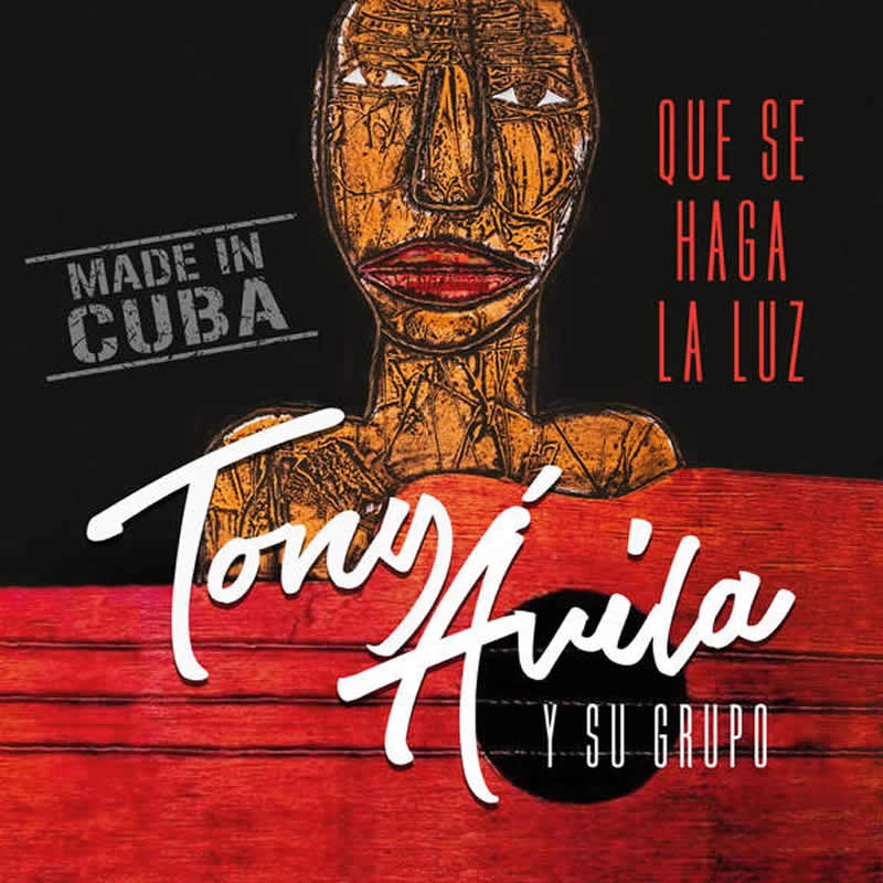 TONY AVILA / トニー・アビラ / QUE SE HAGA LA LUZ