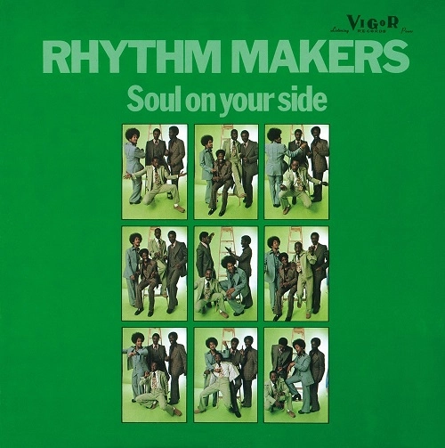 RHYTHM MAKERS / リズム・メーカーズ / ソウル･オン･ユア･サイド +10 / SOUL ON YOUR SIDE +10