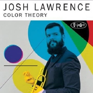 JOSH LAWRENCE / ジョシュ・ローレンス / COLOR THEORY