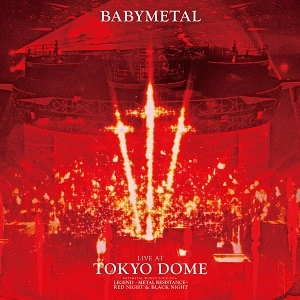 BABYMETAL / ベビーメタル / ＬＩＶＥ　ＡＴ　ＴＯ（初（Ｂｌ / LIVE AT TOKYO DOME(2BLU-RAY)