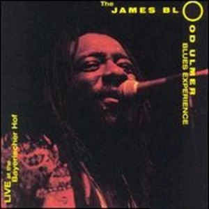 JAMES BLOOD ULMER / ジェームス・ブラッド・ウルマー / LIVE AT THE BAYERISCHER HOF