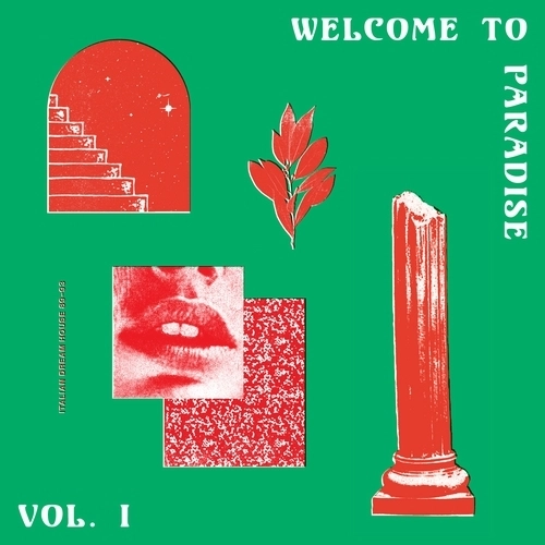 V.A.(YOUNG MARCO) / WELCOME TO PARADISE (ITALIAN DREAM HOUSE 89-93) - VOL.1