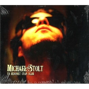 MICHAEL STOLT / マイケル・ストルト / EN HEDONIST UTAN SKAM