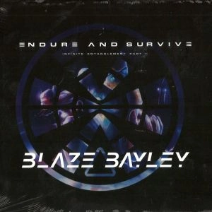 BLAZE BAYLEY / ENDURE AND SURVIVE (INFINITE ENTANGLEMENT PART II)<SLIP CASE>