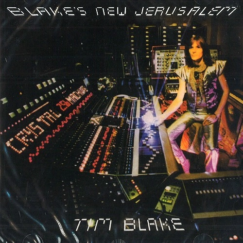TIM BLAKE / ティム・ブレイク / BLAKE'S NEW JERUSALEM: REMASTERED AND EXPANDED EDITION