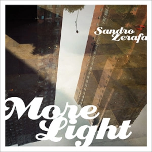 SANDRO ZERAFA / サンドロ・ゼラファ / MORE LIGHT