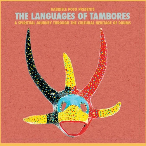 V.A. (GABRIELE POSO PRESENTS) / オムニバス / GABRIELE POSO PRESENTS THE LANGUAGES OF TAMBORES
