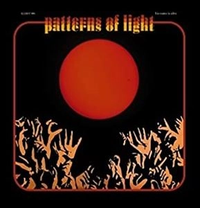 HIS NAME IS ALIVE / ヒズ・ネイム・イズ・アライヴ / PATTERNS OF LIGHT
