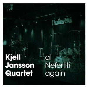 KJELL JANSSON / At Nefertiti Again