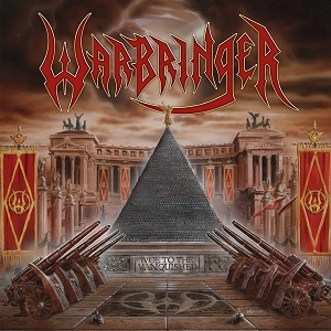WARBRINGER / ウォーブリンガー / ウォ･トゥ･ザ･ヴァンクウィッシュド / WOE TO THE VANQUISHED
