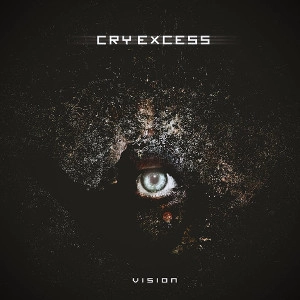 CRY EXCESS / クライ・エグゼス / ヴィジョン / VISION