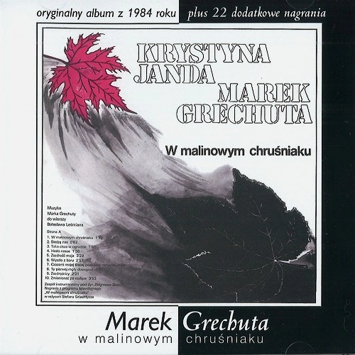 MAREK GRECHUTA / W MALINOWYM CHRUSNIAKU
