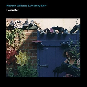 KATHRYN WILLIAMS / キャスリン・ウィリアムス / レゾネイター / RESONATOR