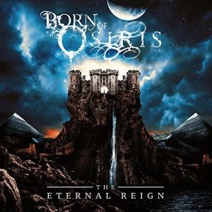 BORN OF OSIRIS / ボーン・オブ・オシリス / THE ETERNAL REIGN<PAPAERSLEEVE> / ETERNAL REIGN<PAPAERSLEEVE>