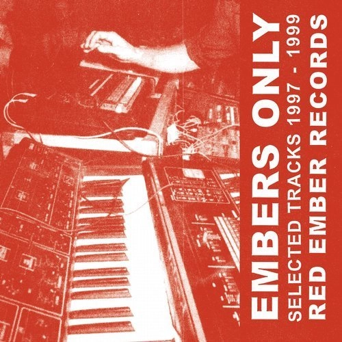 EWAN JANSEN/JUSTIN ZERBST / EMBERS ONLY (SELECTED TRACKS 1997-1999)