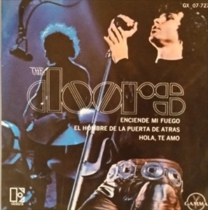 DOORS / ドアーズ / ENCIENDE MI FUEGO = LIGHT MY FIRE