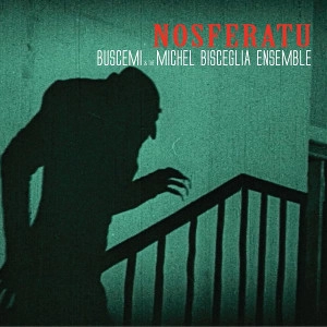 BUSCEMI / ブシェミ / NOSFERATU