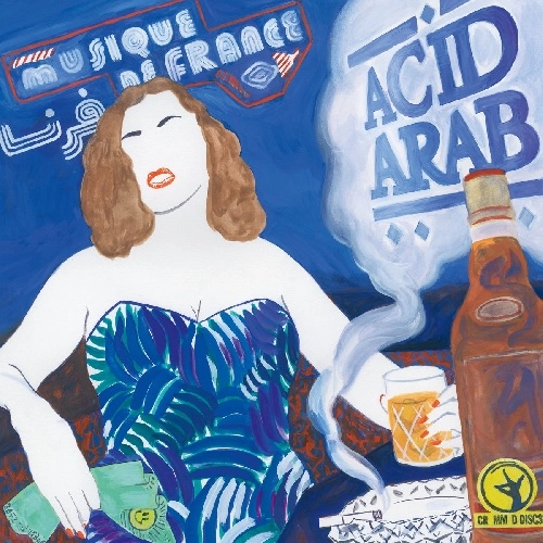 ACID ARAB / アシッド・アラブ / MUSIQUE DE FRANCE (LP)