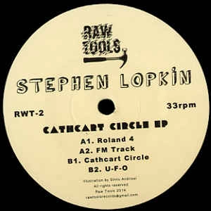 STEPHEN LOPKIN / CATHCART CIRCLE EP
