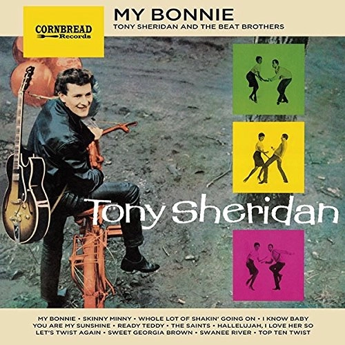 TONY SHERIDAN / トニー・シェリダン / MY BONNIE