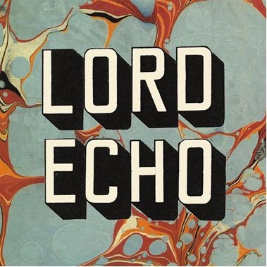 LORD ECHO / ロード・エコー / HARMONIES