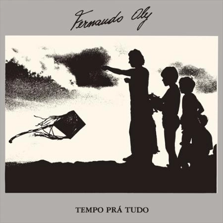 FERNANDO OLY / フェルナンド・オリー / テンポ･プラ･トゥード <LP> / TEMPO PRA TUDO <LP>