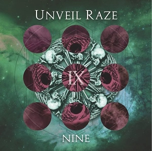 UNVEIL RAZE / アンヴェイル・レイズ / ナイン / Nine