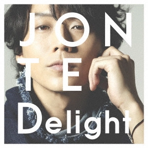JONTE / Delight