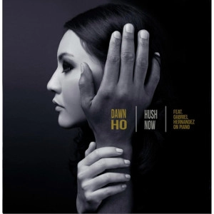 DAWN HO / ドーン・ホー / HASH NOW (FEAT:GABRIEL HERNANDEZ)