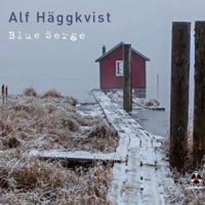 ALF HAGGKVIST / アルフ・ヘッグクヴィスト / BLUE SERGE