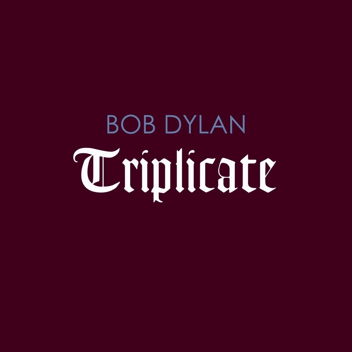 BOB DYLAN / ボブ・ディラン / TRIPLICATE (3LP)