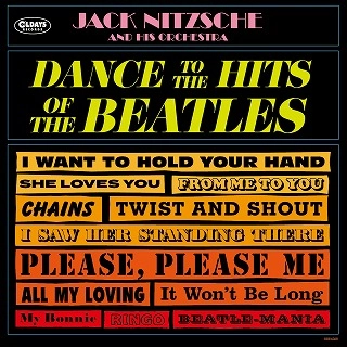 JACK NITZSCHE / ジャック・ニッチェ / ダンス･トゥ･ザ･ヒッツ･オブ･ザ･ビートルズ / DANCE TO THE HITS OF THE BEATLES