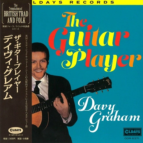 DAVY GRAHAM / デイヴィー・グラハム / ザ･ギター･プレイヤー / THE GUITAR PLAYER
