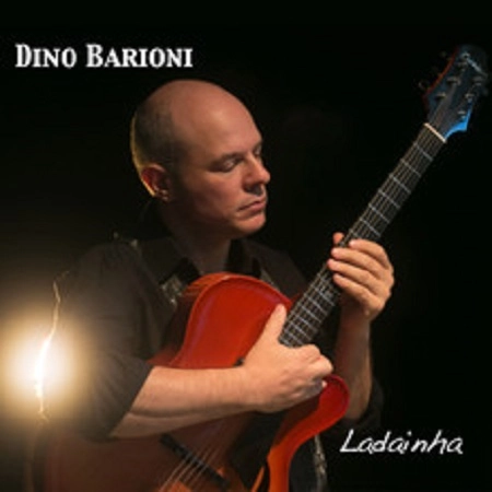 DINO BARIONI / ヂノ・バリオーニ / LADAINHA