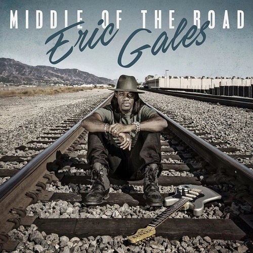 ERIC GALES / エリック・ゲイルズ / MIDDLE OF THE ROAD / MIDDLE OF THE ROAD 
