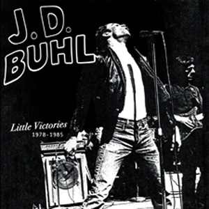 J.D. BUHL / LITTLE VICTORIES 1978-1985 (LP)