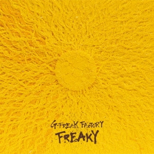 G-FREAK FACTORY / FREAKY