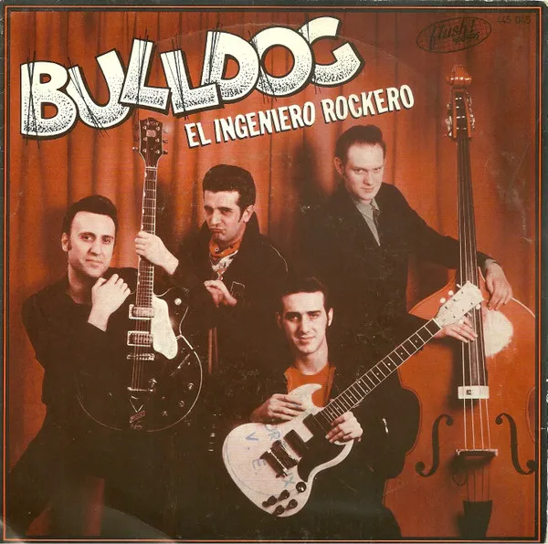 BULLDOG / EL INGENIERO ROCKERO