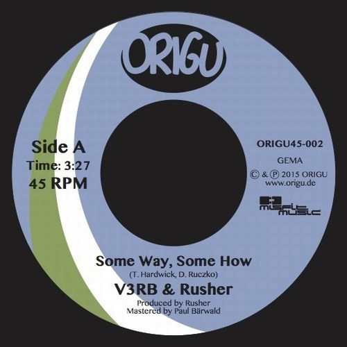 KAYOHES, V3RB & RUSHER / SOME WAY, SOME HOW B/W MARCH ON