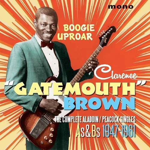 CLARENCE GATEMOUTH BROWN / クラレンス・ゲイトマウス・ブラウン / BOOGIE UPROAR