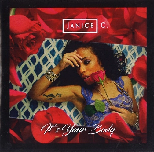 JANICE C (JANICE CORRIDO) / IT'S YOUR BODY