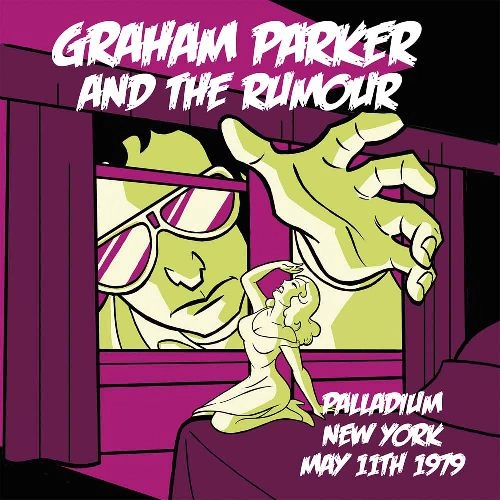 GRAHAM PARKER & THE RUMOUR / グレアム・パーカー&ザ・ルーモア / LIVE IN NEW YORK [2LP] / LIVE IN NEW YORK