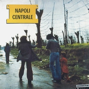 NAPOLI CENTRALE / ナポリ・チェントラーレ / NAPOLI CENTRALE: 180G LIMITED VINYL