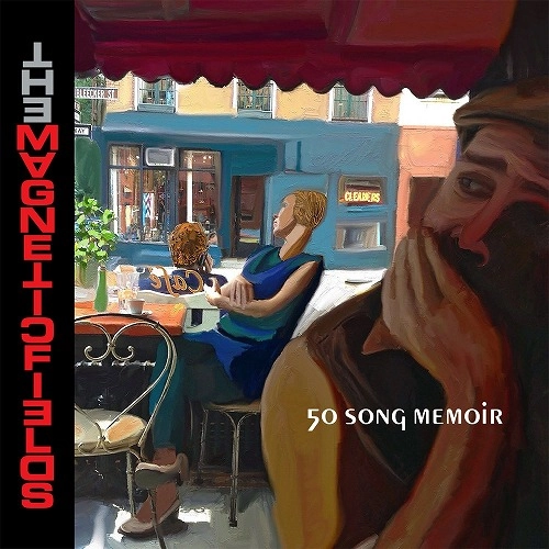 MAGNETIC FIELDS / マグネティック・フィールズ / 50 SONG MEMOIR