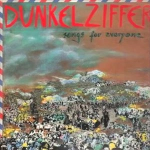 DUNKELZIFFER / ドンクルツイッファー / SONGS FOR EVERYONE