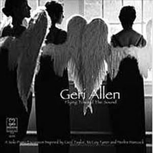 GERI ALLEN / ジェリ・アレン / FLYING TOWARD THE SOUND