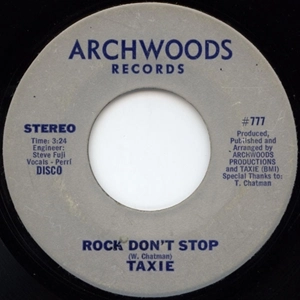 TAXIE / タキシー / ROCK DON'T STOP (7")